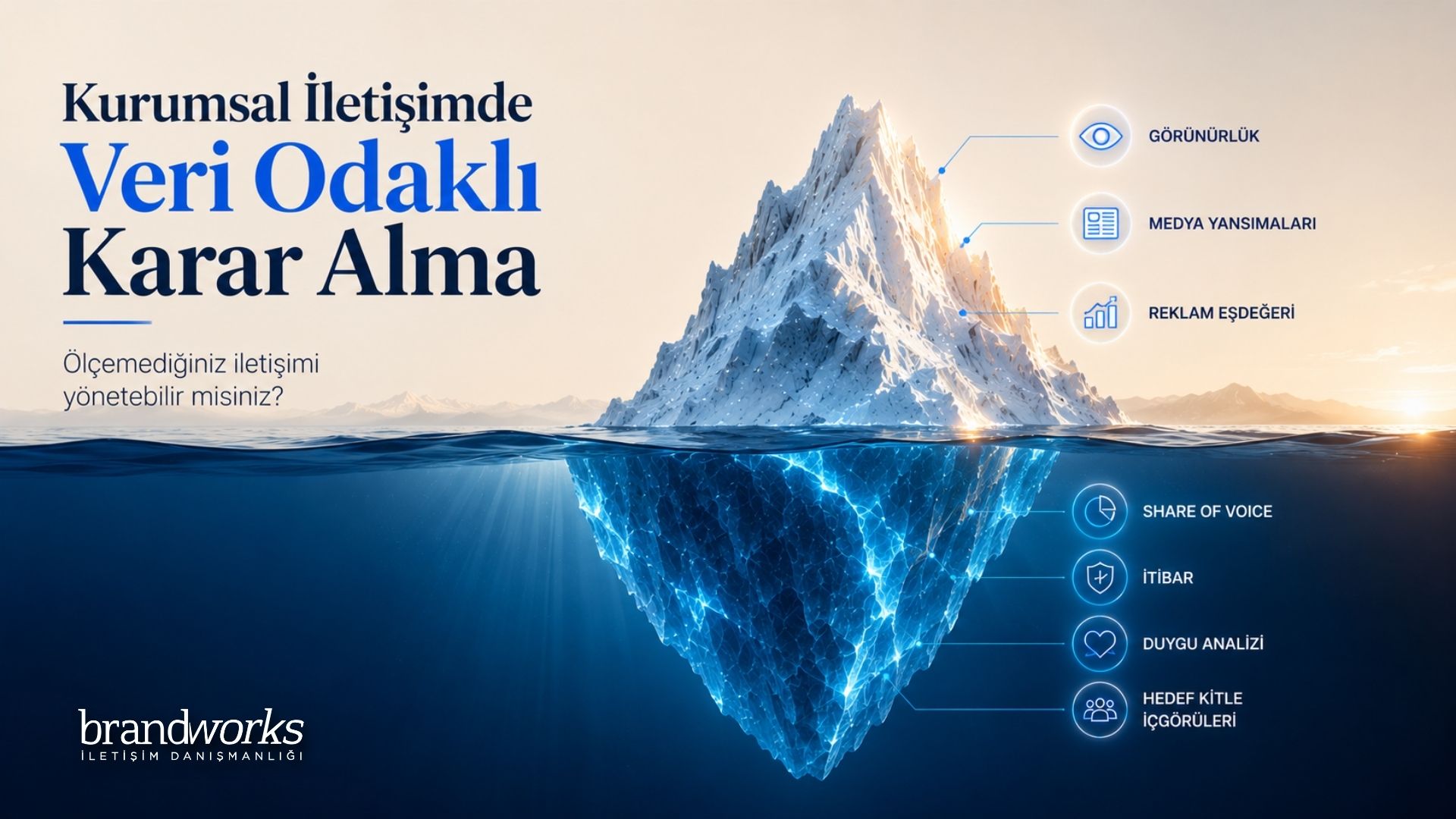 Kurumsal iletişimde veri odaklı karar alma ve ölçemediğiniz iletişimi yönetmek mümkün mü?