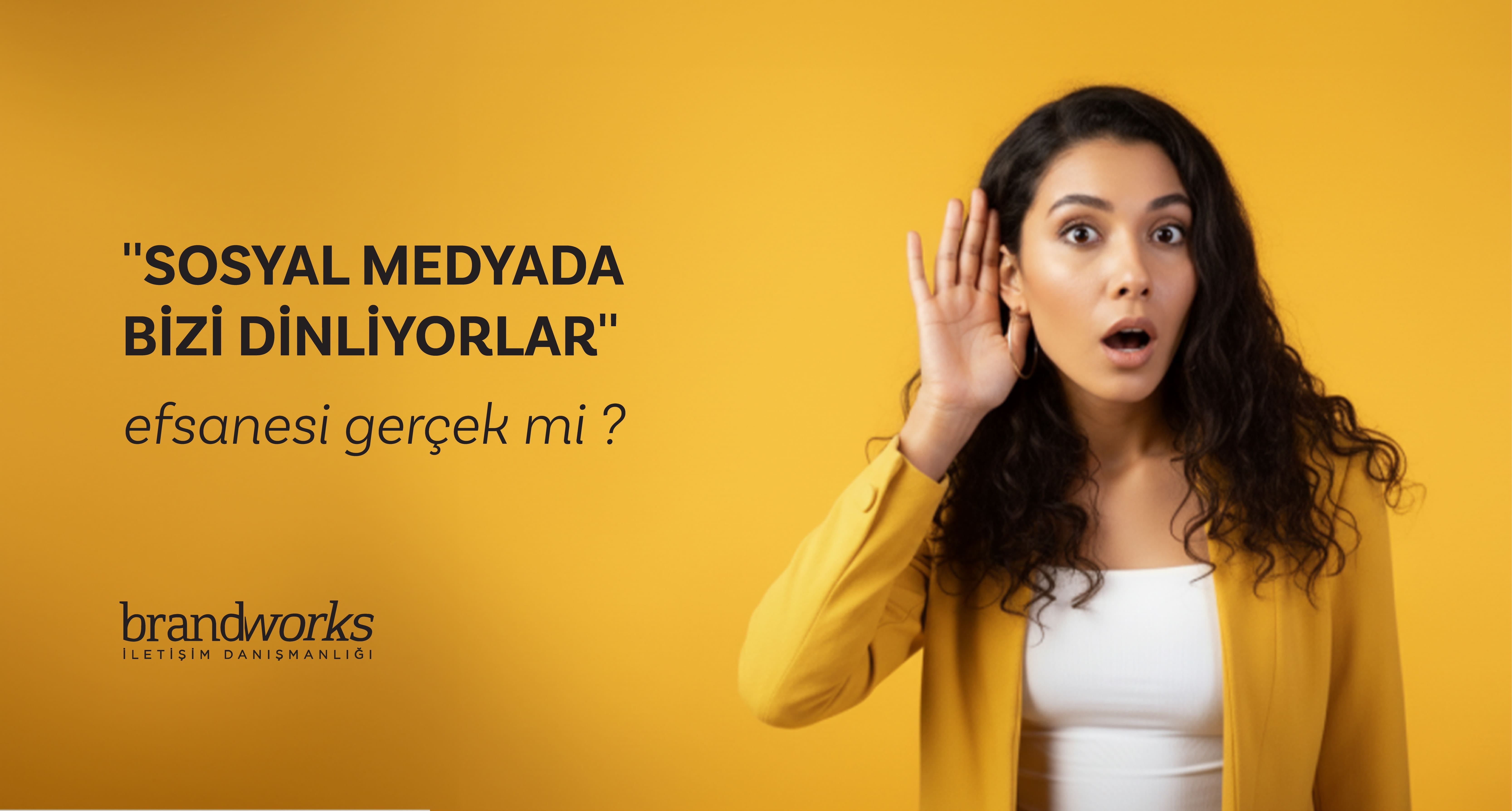 Sosyal medyada bizi dinliyorlar efsanesi gerçek mi?